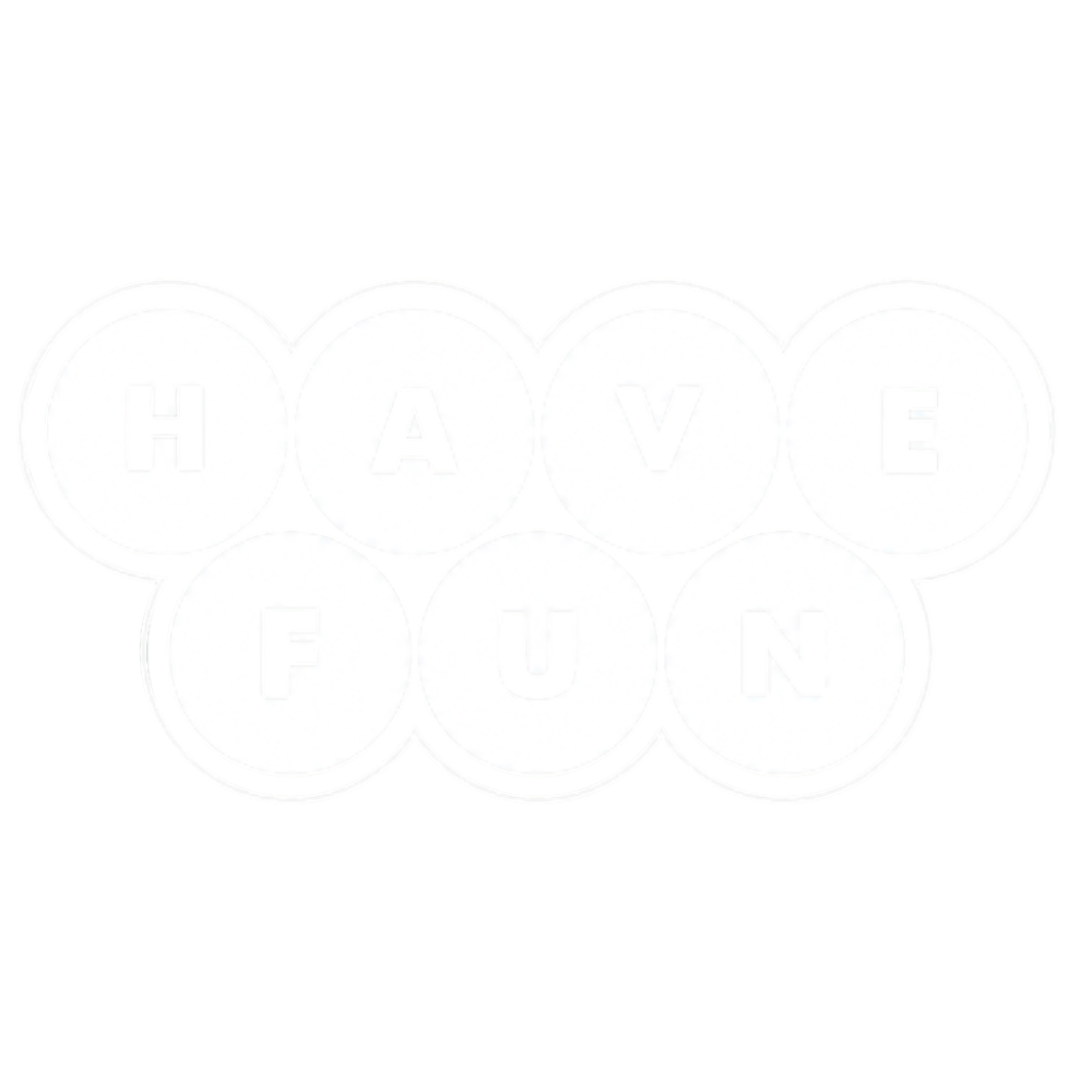 Have Fun